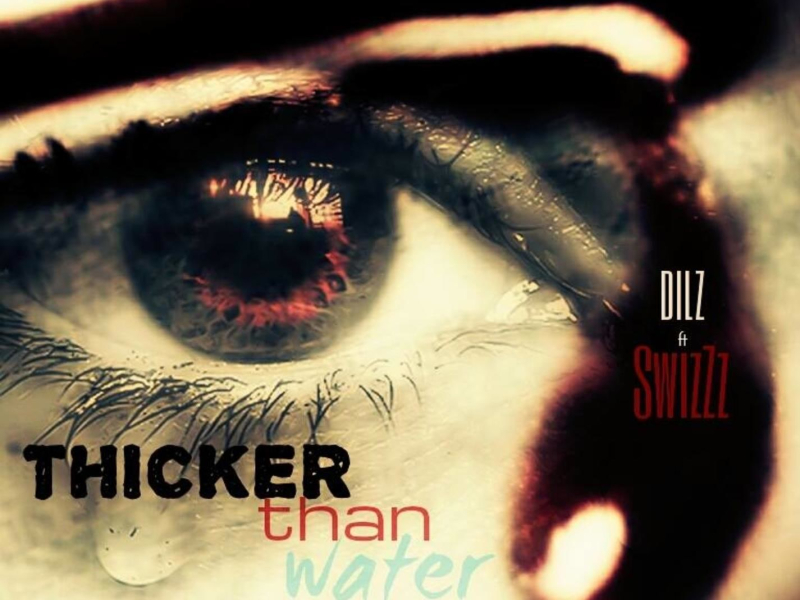 Thicker Than Water (feat. SwizZz) (Single)