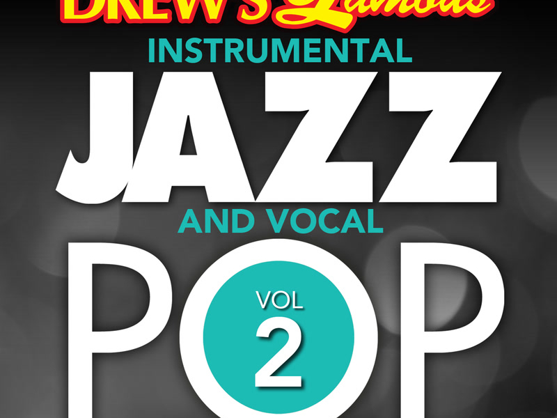 Drew's Famous Instrumental Jazz And Vocal Pop Collection (Vol. 2)