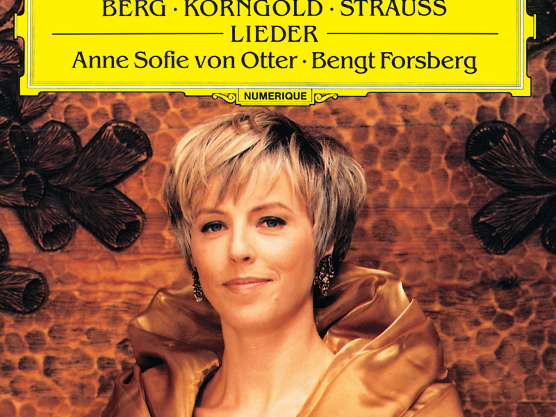 Berg / Korngold / R. Strauss: Lieder
