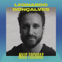 Leonardo Gonçalves Mais Tocadas