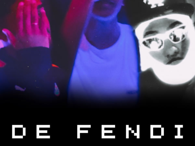 DE FENDI (Single)