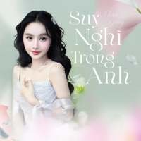 Suy Nghĩ Trong Anh (Single)