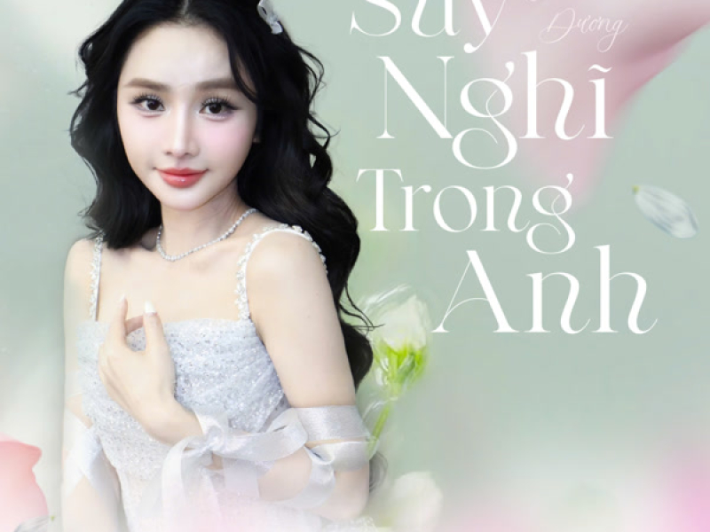 Suy Nghĩ Trong Anh (Single)