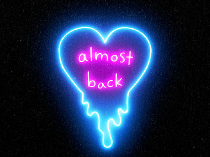 Almost Back (Single)