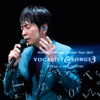 Concert Tour 2015 Vocalist & Songs 3 Final At Orix Theater