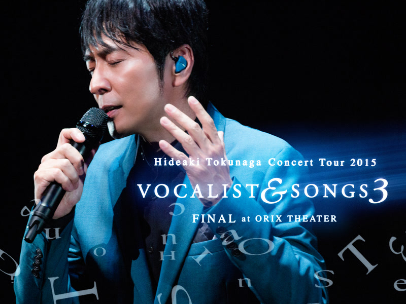 Concert Tour 2015 Vocalist & Songs 3 Final At Orix Theater