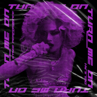 Turn Me On (Single)