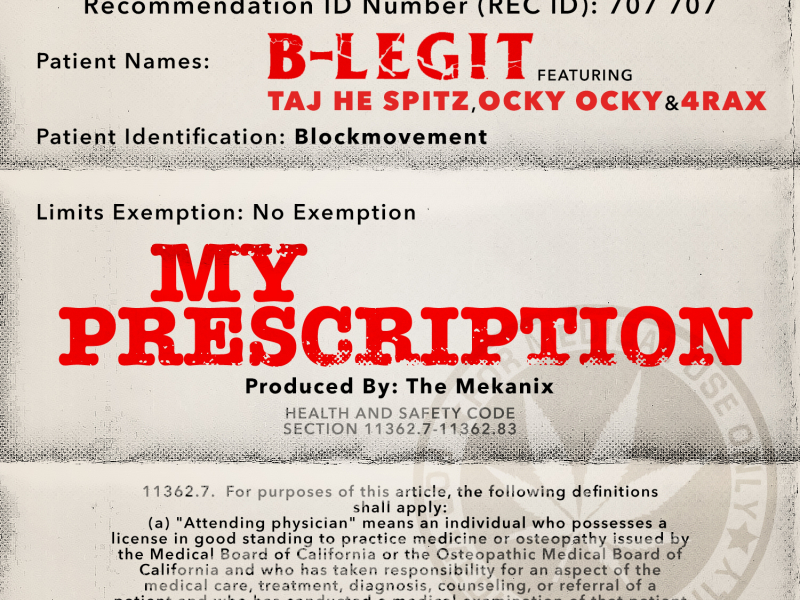 My Prescription (feat. Taj He Spitz, Ocky Ocky & 4rAx)