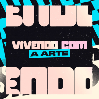 Vivendo Com A Arte (Single)