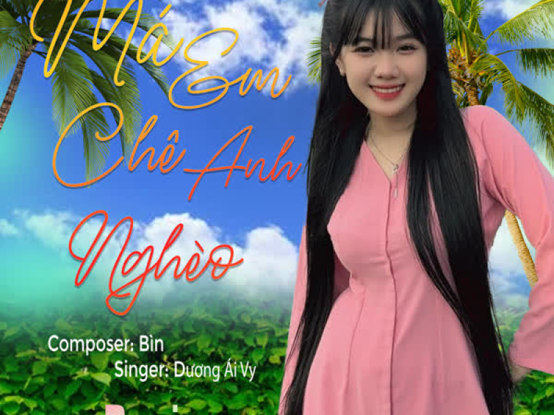 Má Em Chê Anh Nghèo (KienQN Remix) (Single)