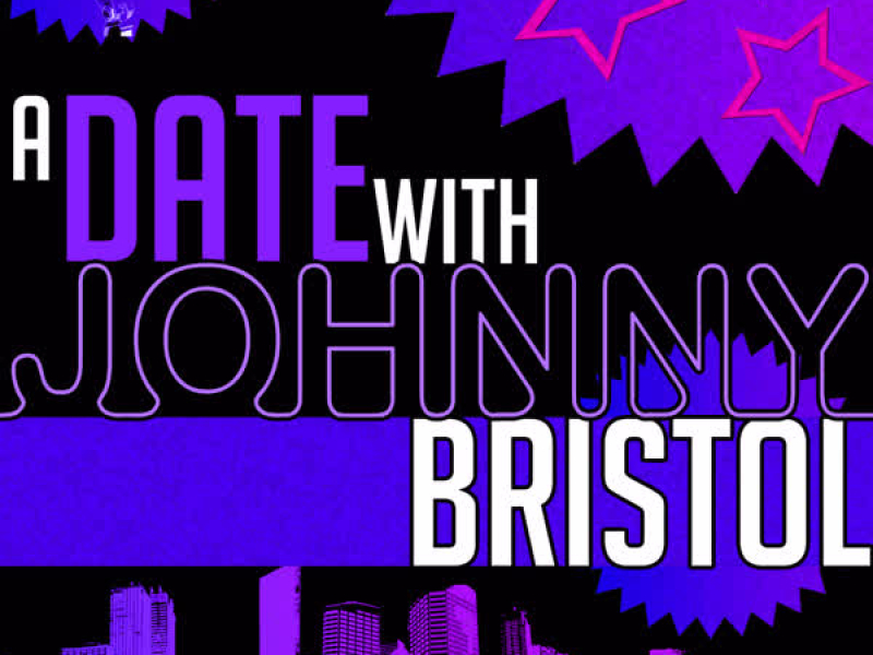 A Date with Johnny Bristol