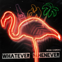 Whatever Whenever (Single)