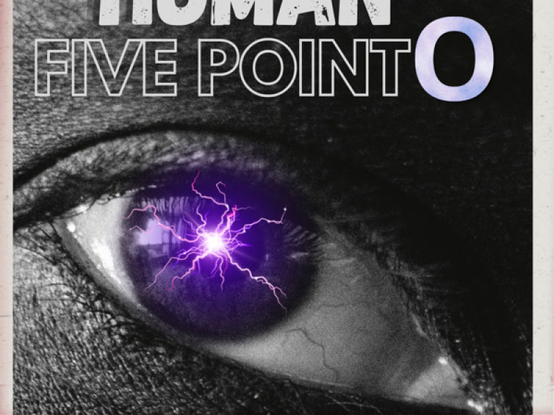 Human Five Point O (Single)