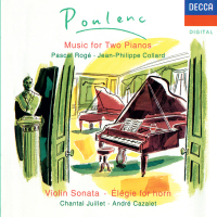 Poulenc: Sonata for 2 Pianos; Violin Sonata etc