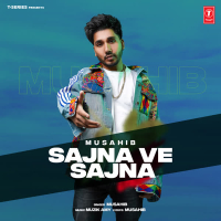 Sajna Ve Sajna (Single)