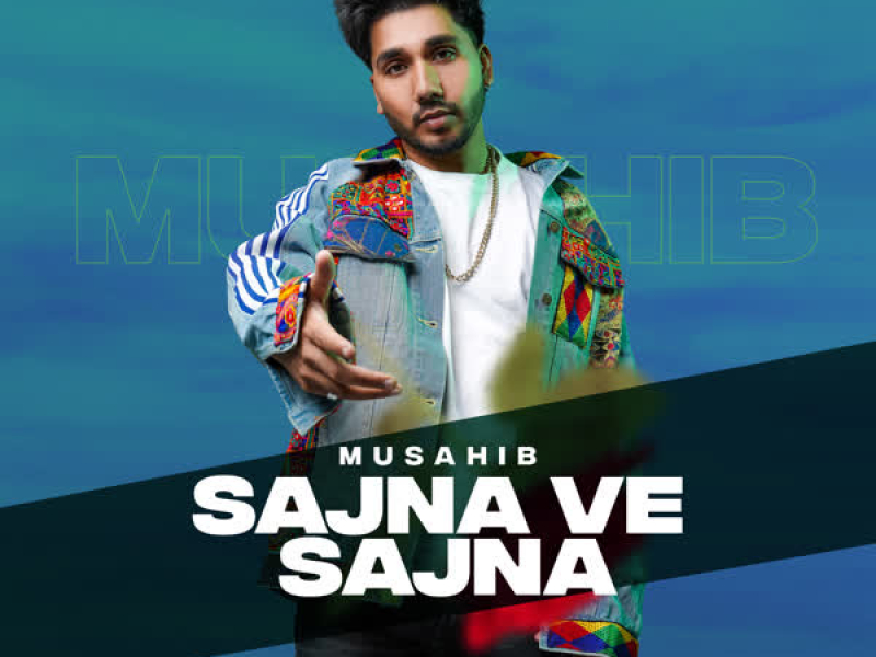 Sajna Ve Sajna (Single)