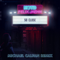 So Close (Michael Calfan Remix) (Single)