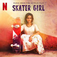Skater Girl (Music from the Netflix Film) (Single)