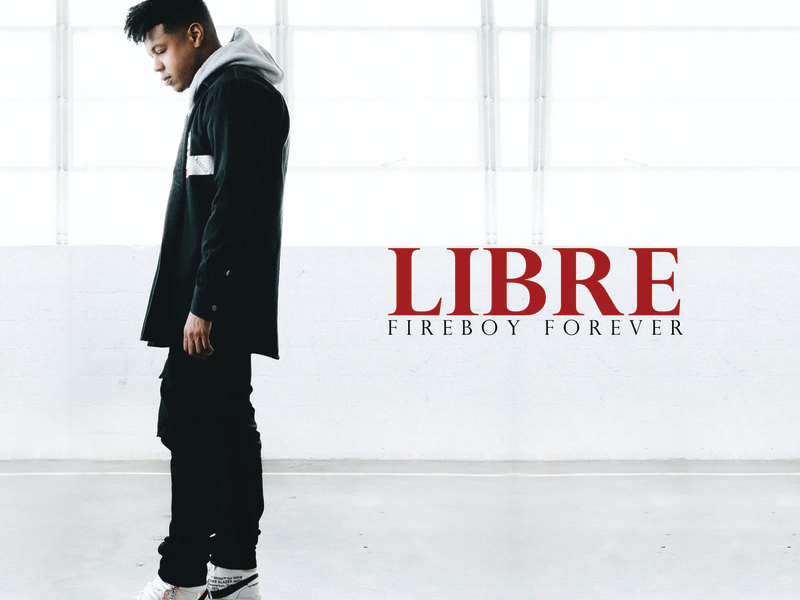 Libre: Fireboy Forever