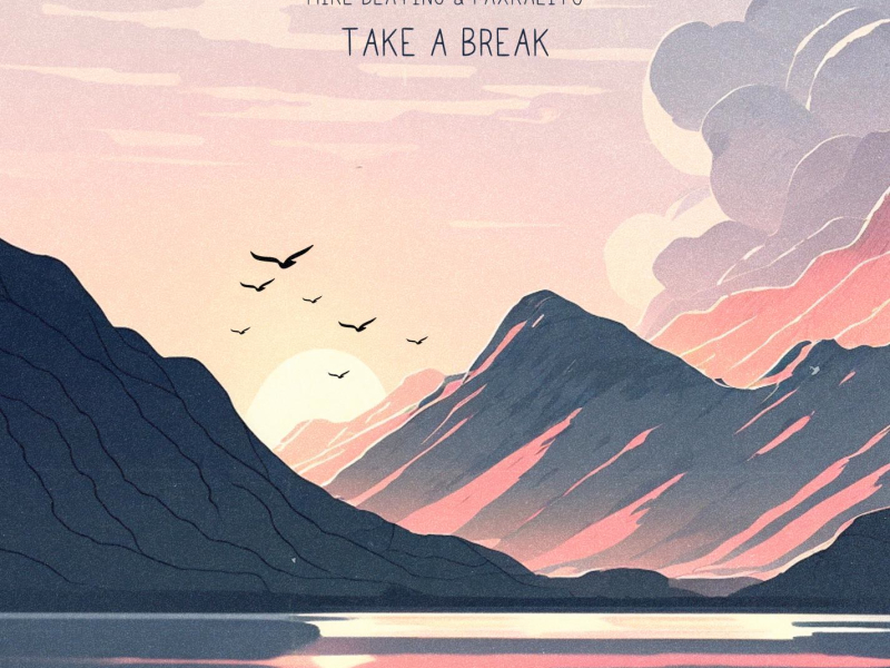 Take A Break (Single)