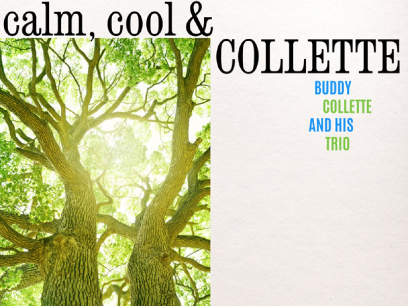 Calm, Cool & Collette