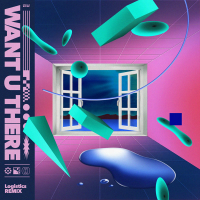 Want U There (Logistics Remix) (Single)