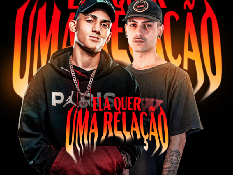 ELA QUER UMA RELAÇÃO (Single)