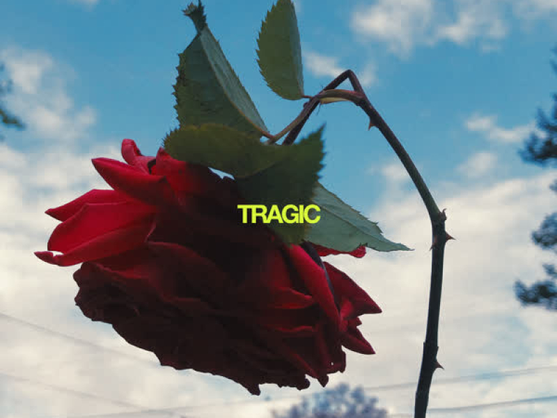 Tragic (Single)