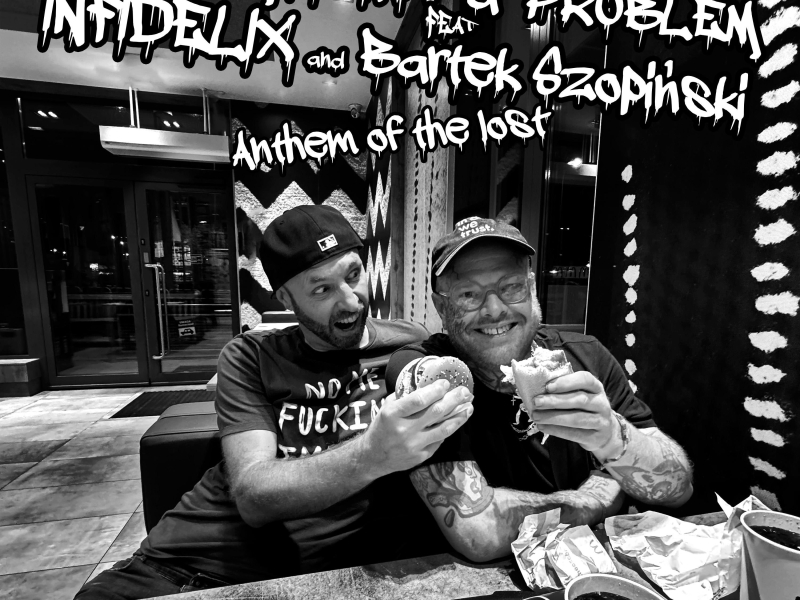 Anthem Of The Lost (feat. INFIDELIX & Bart.Szopiński) (Rapcore Version) (Single)