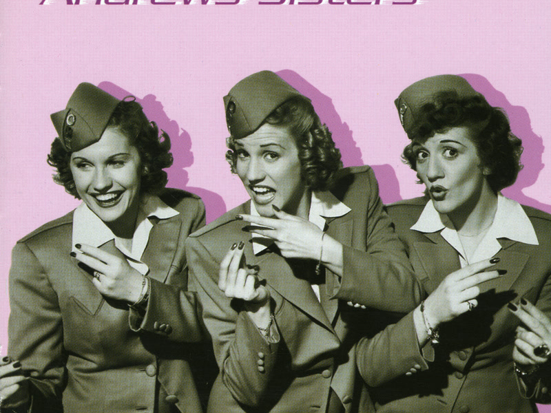 The Very Best Of The Andrews Sisters