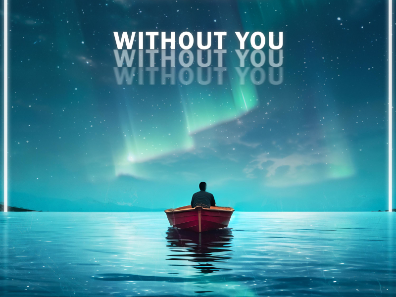 Without You (Single)