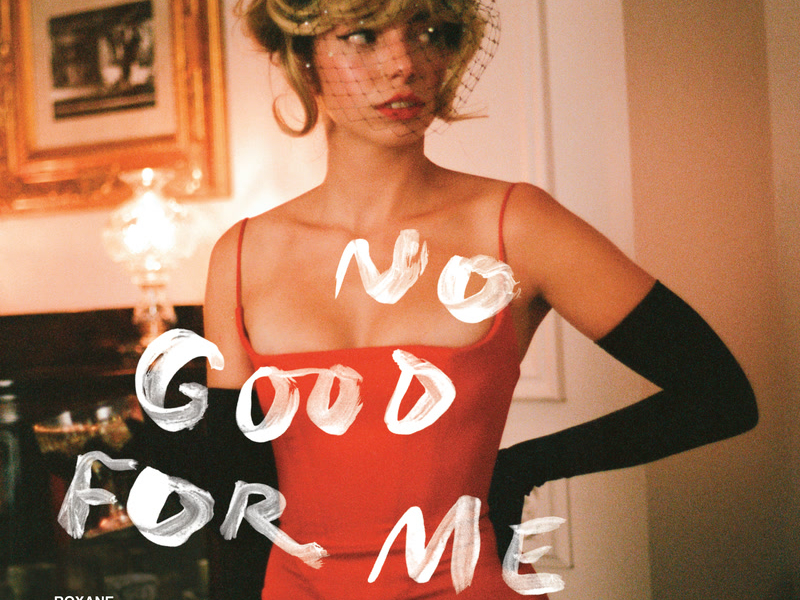 No Good For Me (Single)