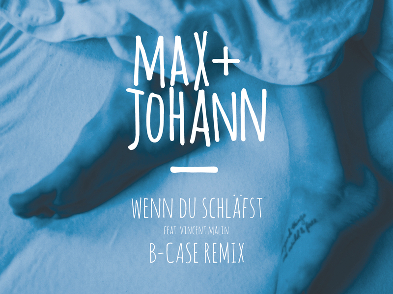 Wenn du schläfst (B-Case Remix)