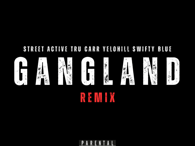 Gangland (Remix) (Single)