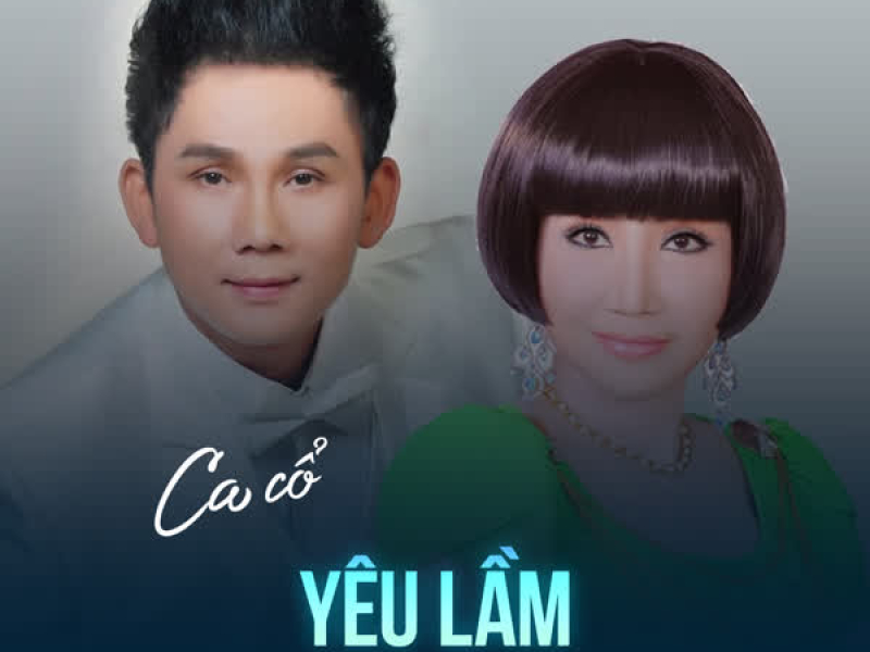 Yêu Lầm (Single)