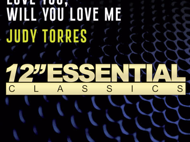 Love You, Will You Love Me