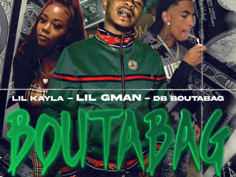 Bouta Bag (feat. Db.Boutabag & Lil Kayla) (Single)