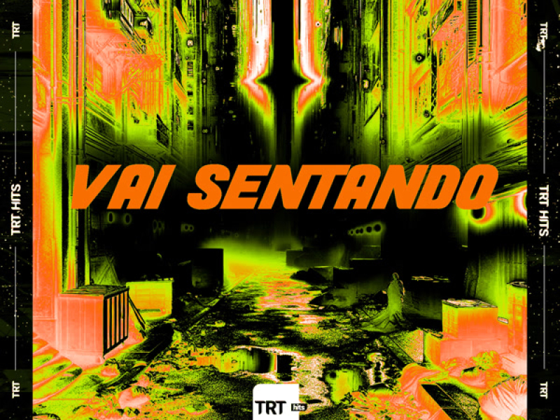 Vai Sentando (Single)