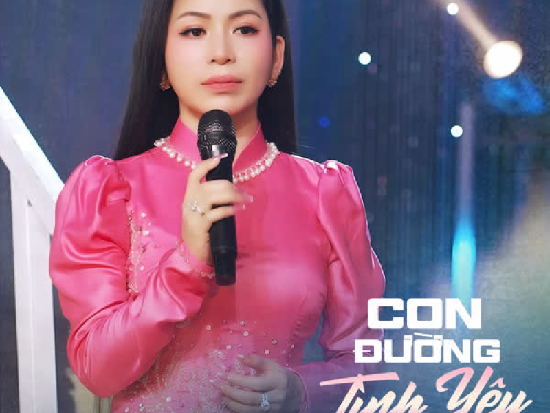 Con Đường Tình Yêu (EP)