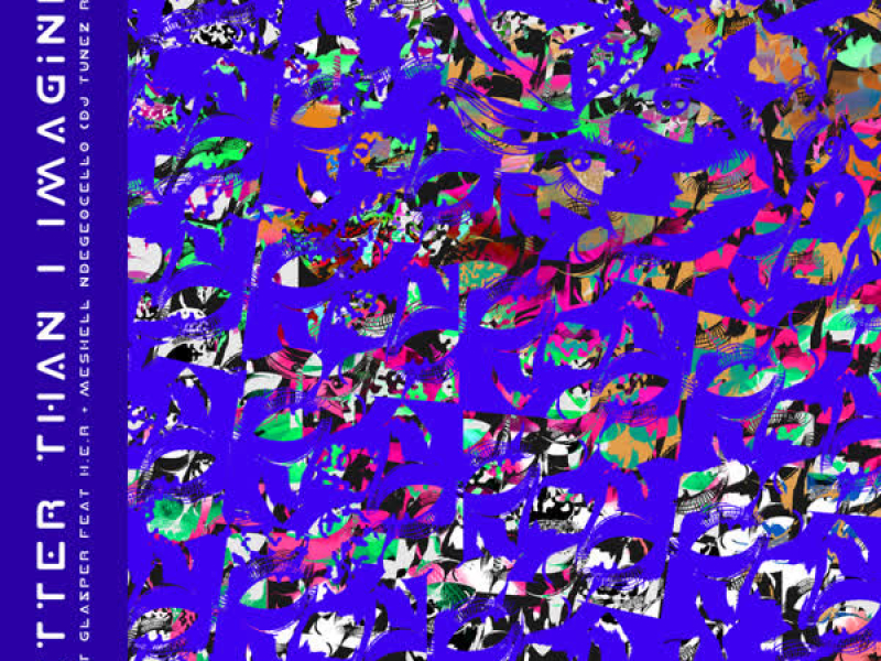 Better Than I Imagined (DJ Tunez Remix) (Single)