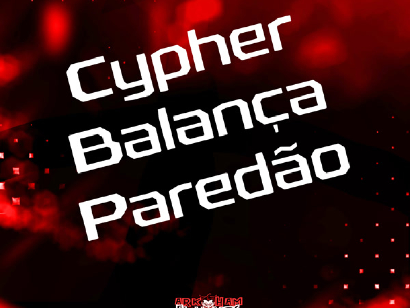 Cypher Balança Paredão (Single)