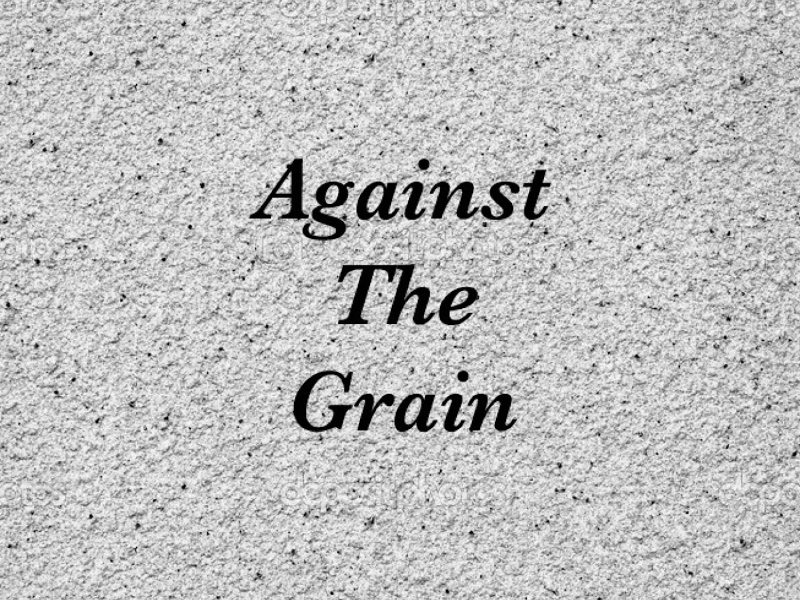 Against The Grain (Single)