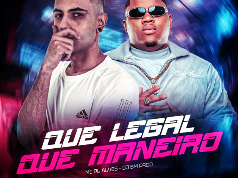 QUE LEGAL QUE MANEIRO (Single)