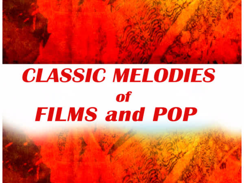 Classic Melodies of Film and Pop