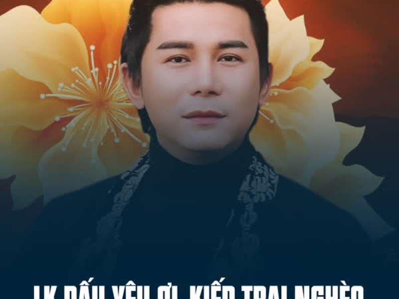 LK Dấu Yêu Ơi, Kiếp Trai Nghèo (Single)