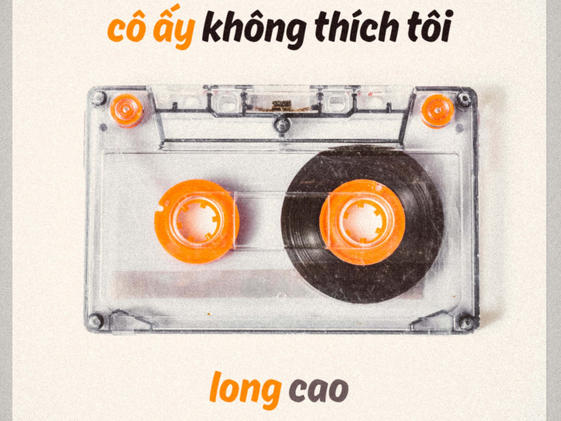 Cô Ấy Không Thích Tôi (Single)