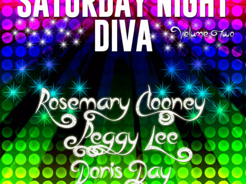 Saturday Night Diva, Vol. 2
