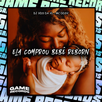 Ela Comprou Bebê Reborn (Single)