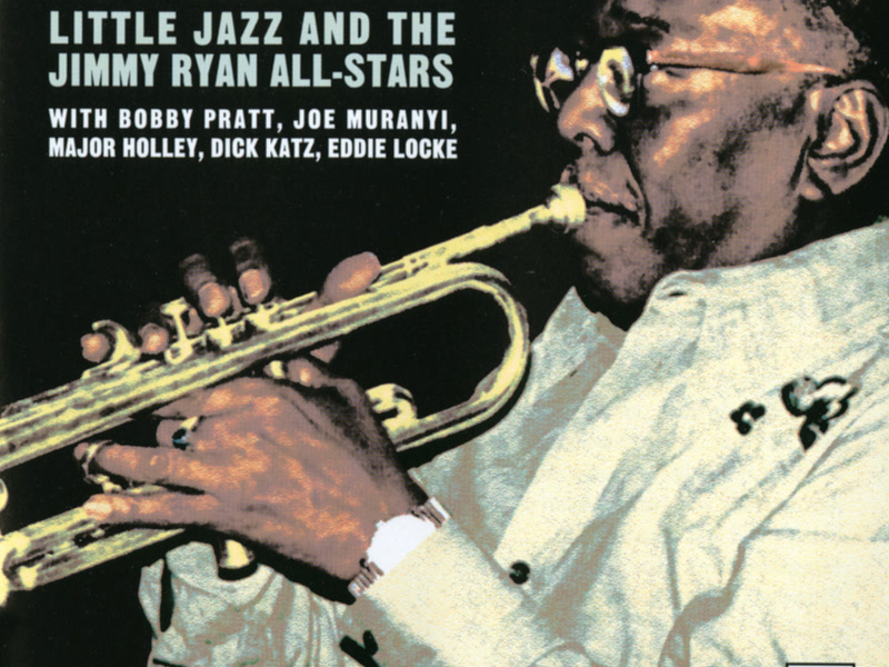 Little Jazz And The Jimmy Ryan All-Stars