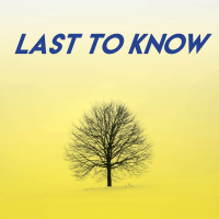 Last to Know (Single)